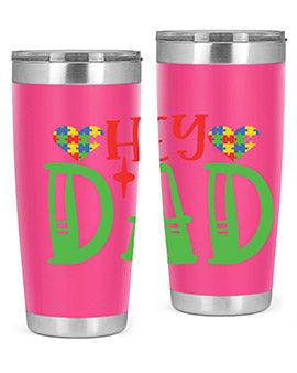 hey dad Style 14#- autism- Tumbler