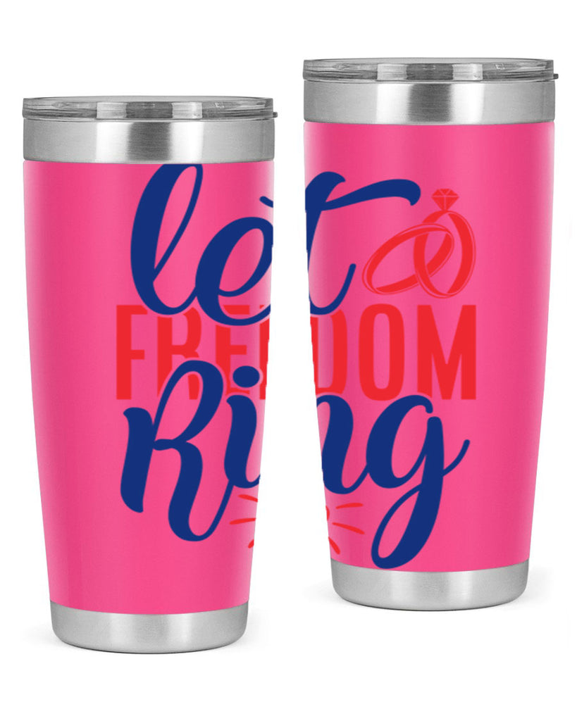 let freedom ring Style 58#- Fourt Of July- Tumbler