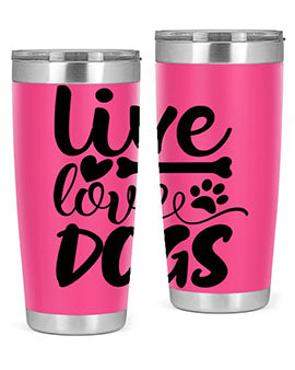 live love dogs Style 76#- dog- Tumbler