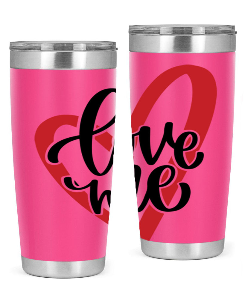 love me 17#- valentines day- Tumbler