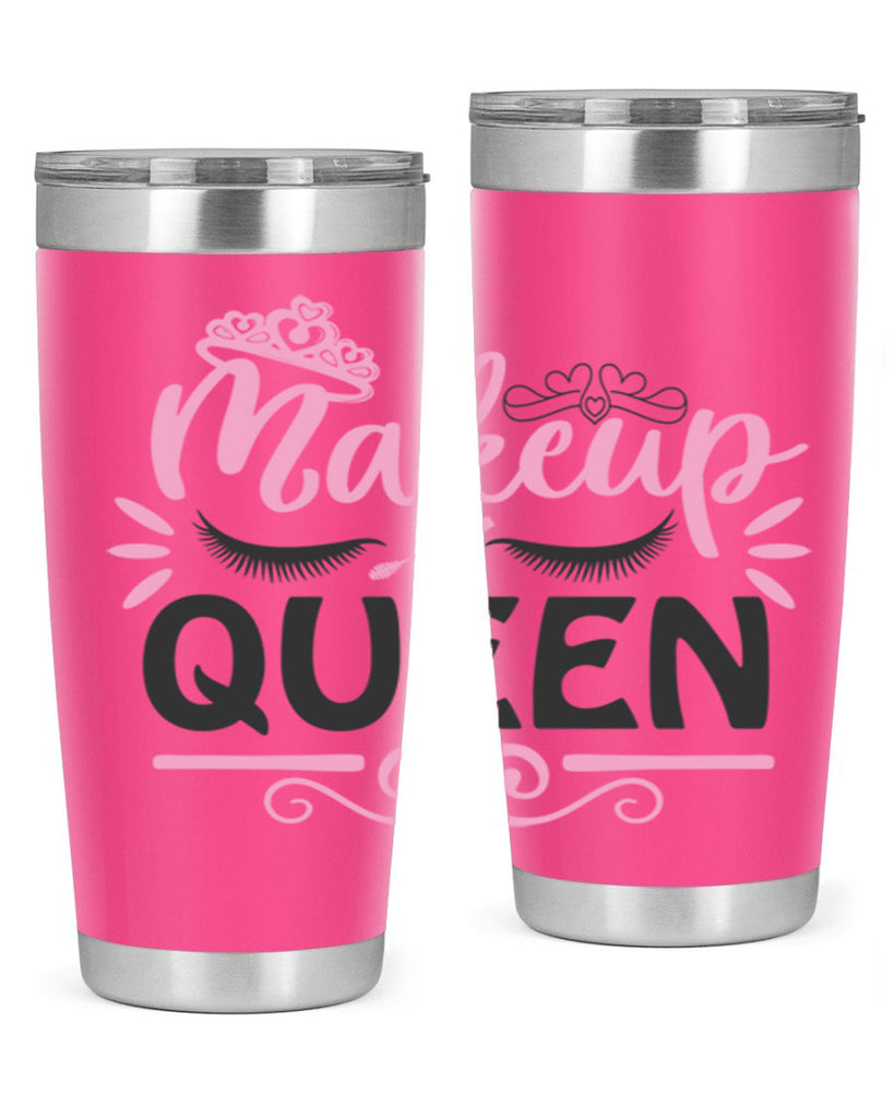 makeup queen Style 152#- make up- Tumbler