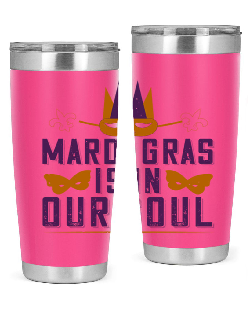 mardi gras is in our soul 46#- mardi gras- Tumbler