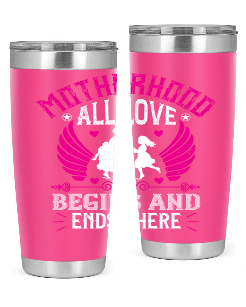 motherhood all love 57#- mothers day- Tumbler