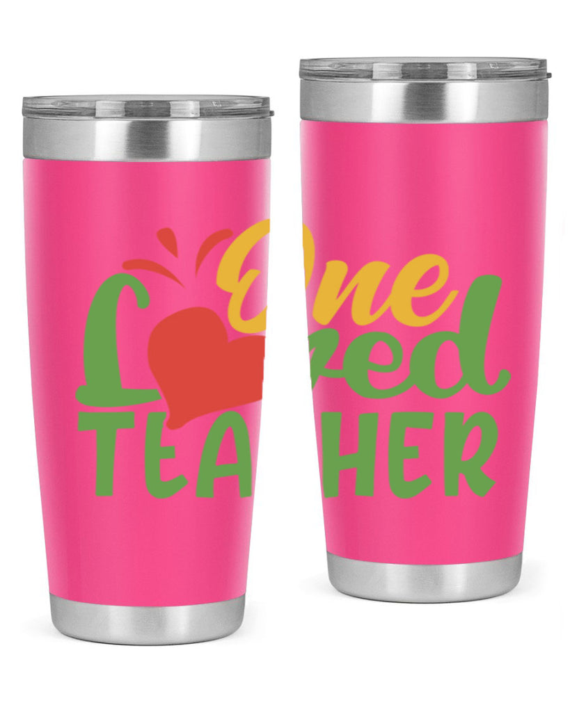 one loved teacher Style 166#- teacher- tumbler