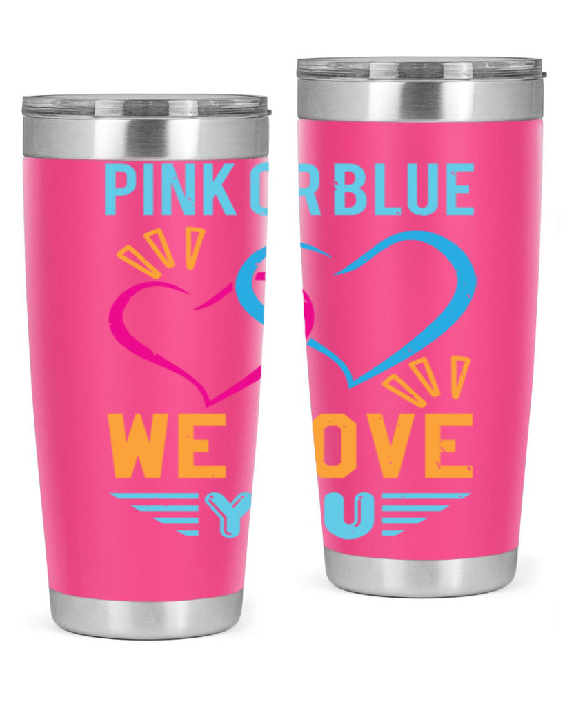 pink or blue we love you Style 20#- baby shower- tumbler