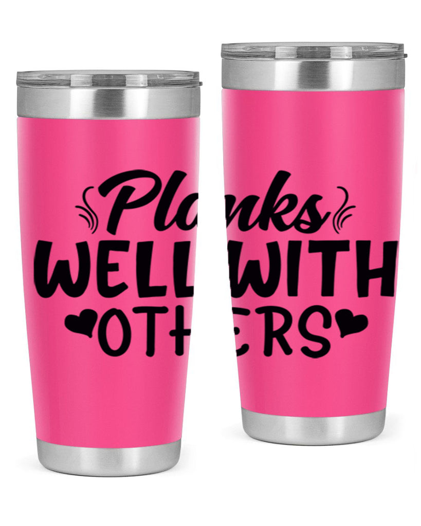 planks well with others 24#- gym- Tumbler