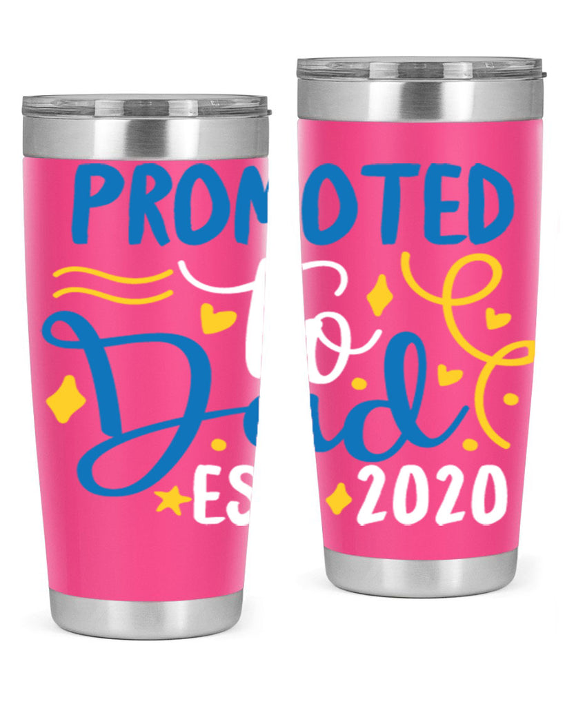 promoted to dad est 7#- fathers day- Tumbler