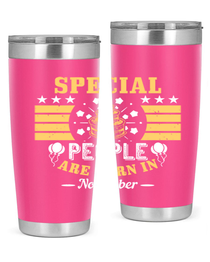 special people are born in november Style 38#- birthday- tumbler