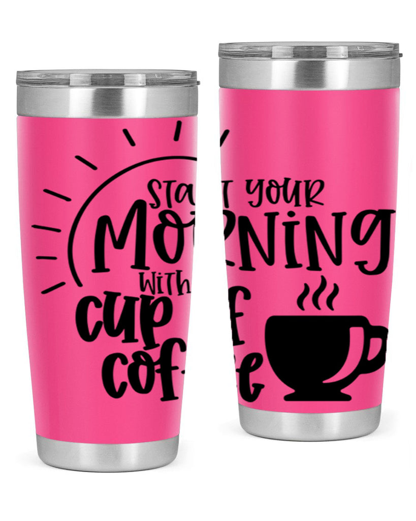 start your morning with a cup of coffee 30#- coffee- Tumbler