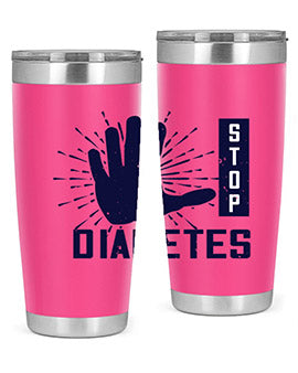 stop diabetes Style 12#- diabetes- Tumbler