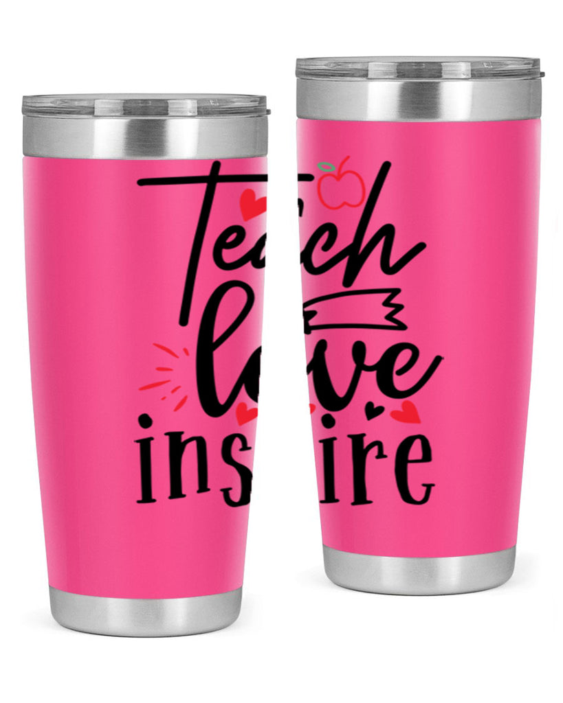 teach love inspire Style 148#- teacher- tumbler