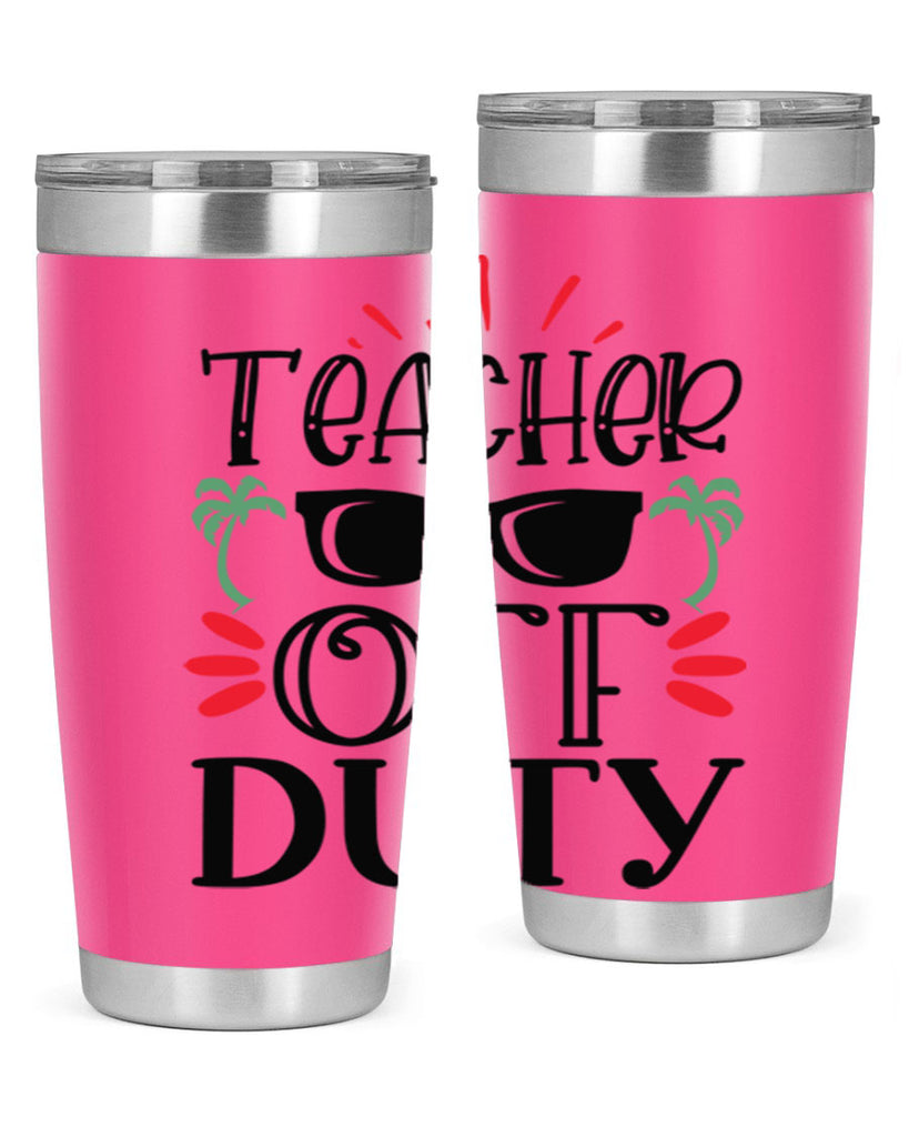 teacher off duty Style 204#- teacher- tumbler