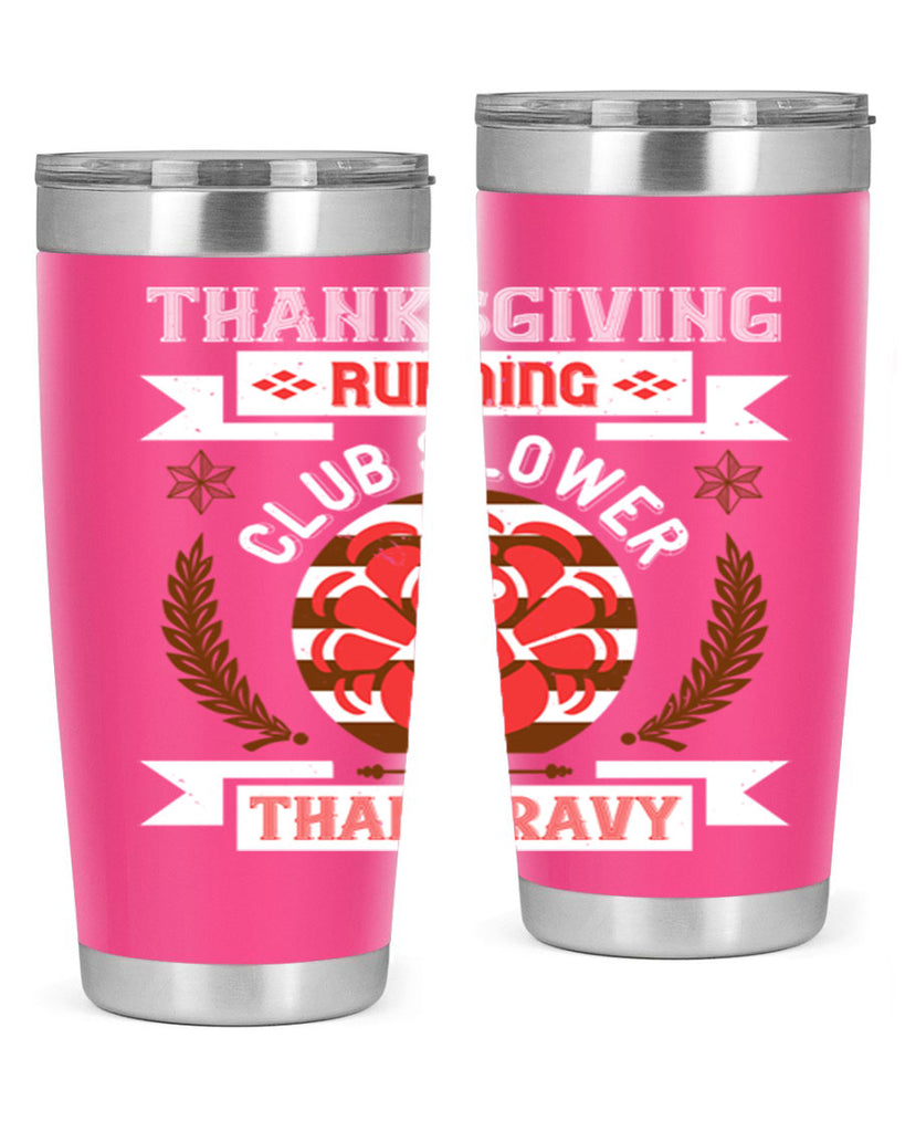 thanksgiving running club slowea than gravy 10#- thanksgiving- Tumbler