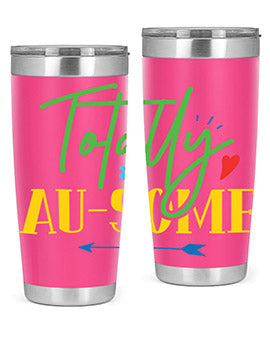 totally ausome Style 1#- autism- Tumbler