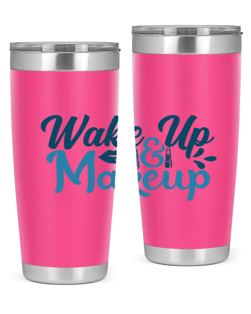 wake up and makeup 55#- bathroom- Tumbler