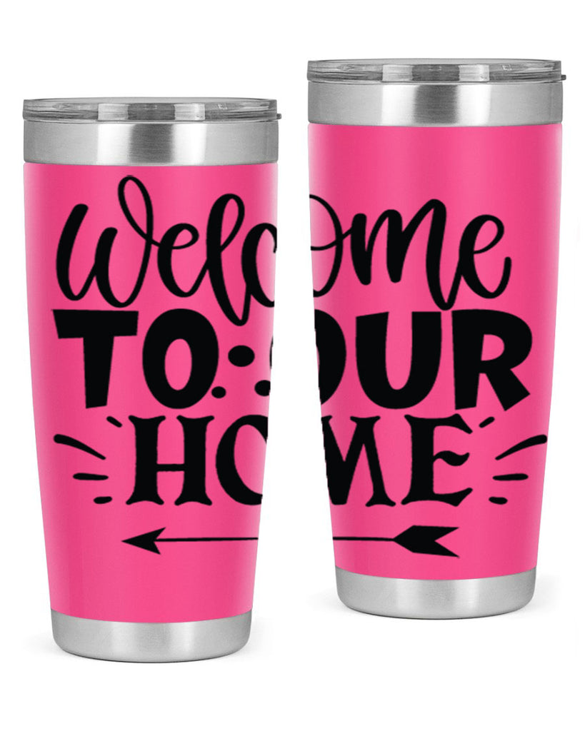 welcome to our home 11#- family- Tumbler