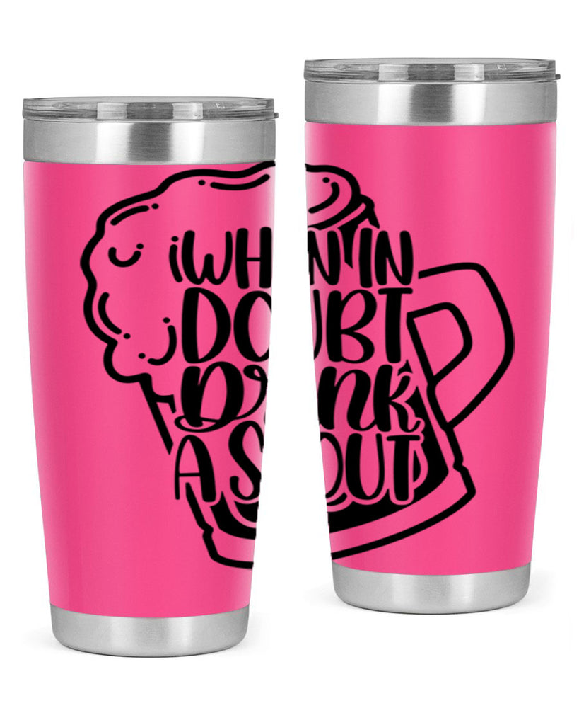 when in doubt drink a stout 16#- beer- Tumbler