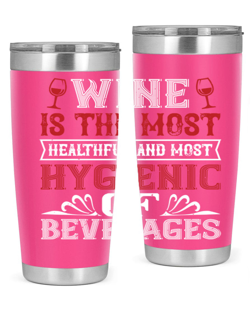 wine is the most healthful and most 2#- wine- Tumbler