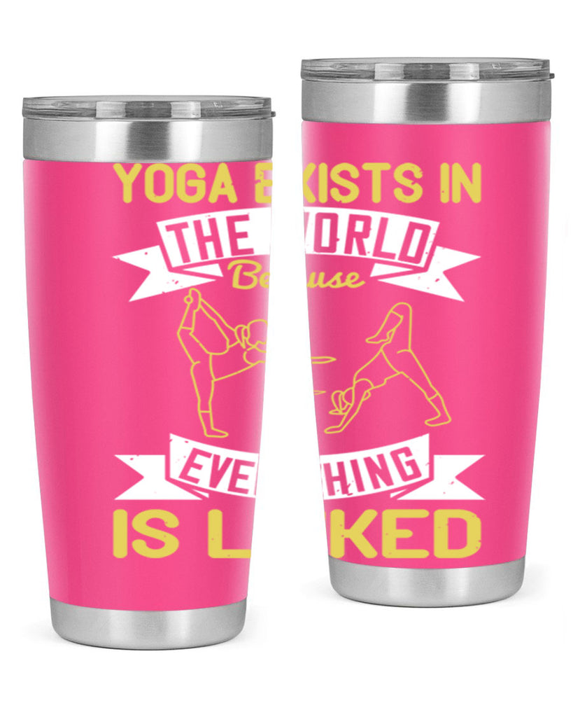 yoga exists in the world because everything is linked 32#- yoga- Tumbler