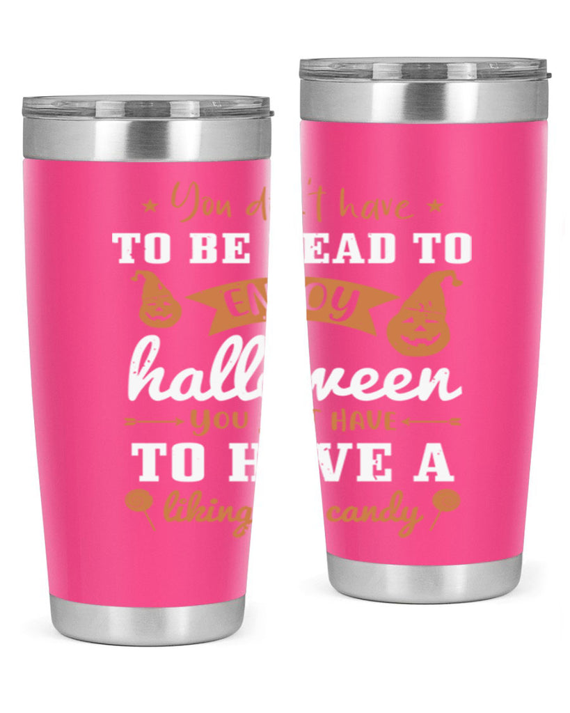 you dont have to be dead 119#- halloween- Tumbler