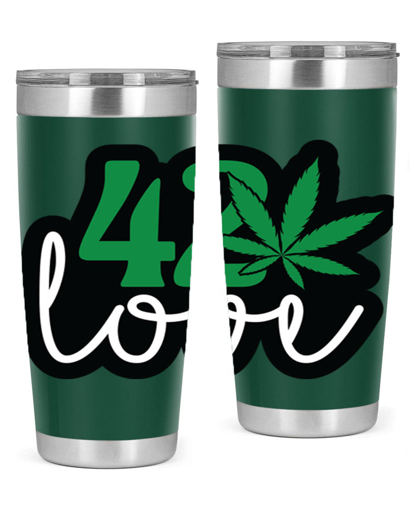 420 love 1#- marijuana- Tumbler