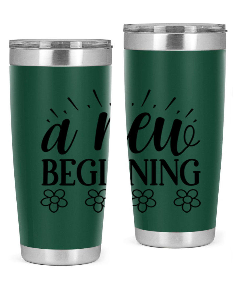 A new beginning  15#- spring- Tumbler