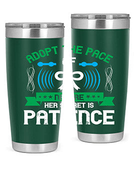 Adopt the pace of nature her secret is patience Style 50#- self awareness- Tumbler