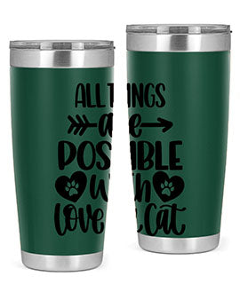 All Things Are Possible Style 75#- cat- Tumbler