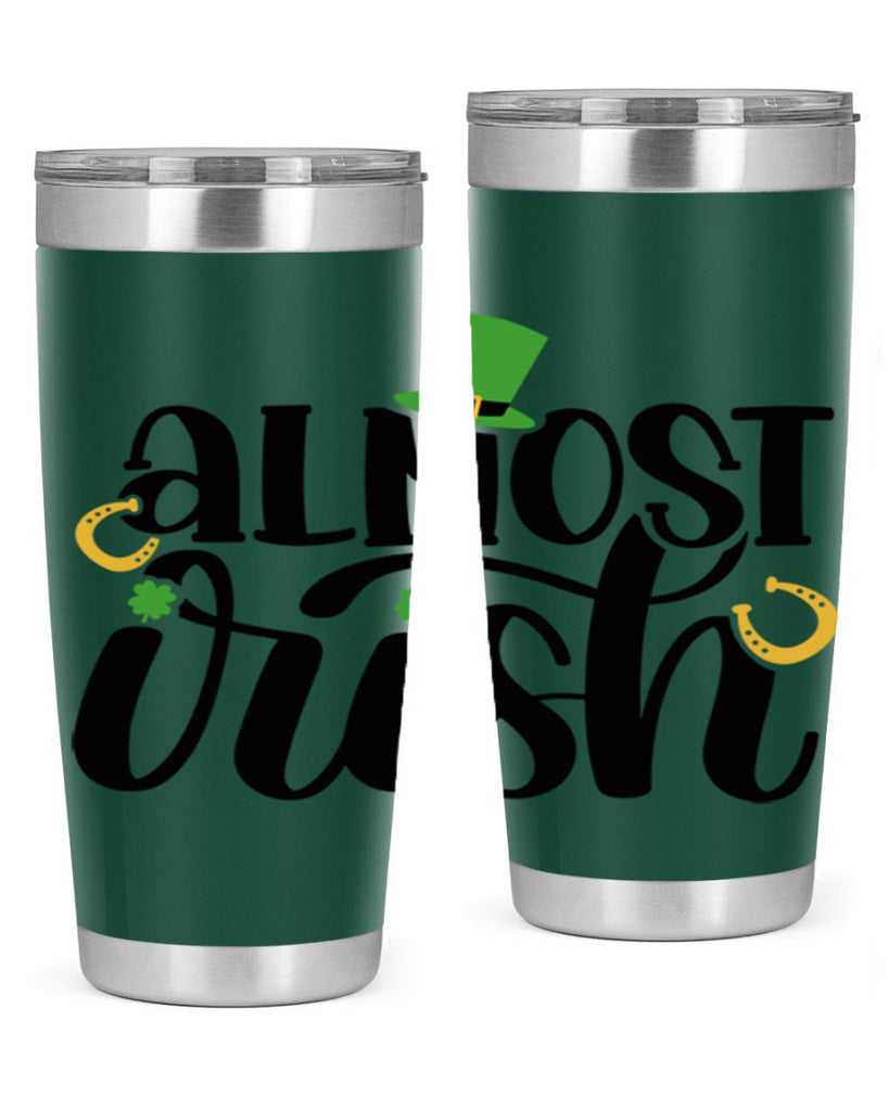 Almost Irish Style 107#- St Patricks Day- Tumbler