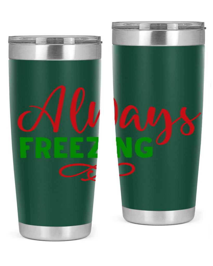 Always Freezing 9#- winter- Tumbler