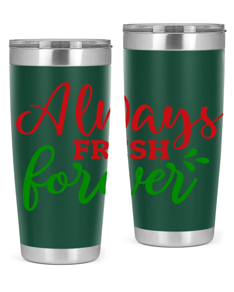 Always Fresh Forever 10#- winter- Tumbler