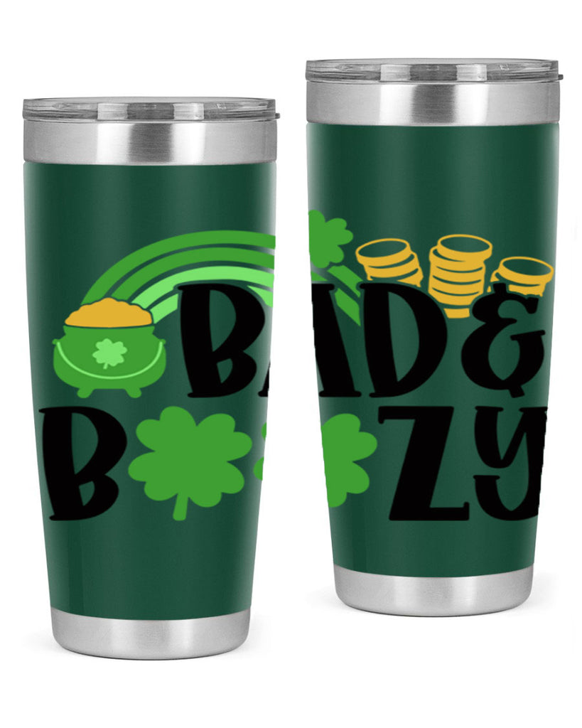 Bad Boozy Style 105#- St Patricks Day- Tumbler