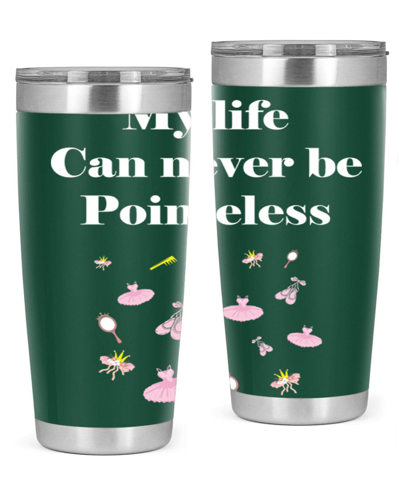 Ballerina My Life never be Ballet 2#- ballet- Tumbler