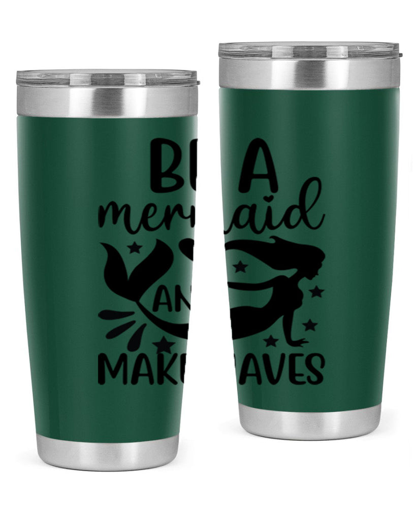 Be a mermaid and make 54#- mermaid- Tumbler