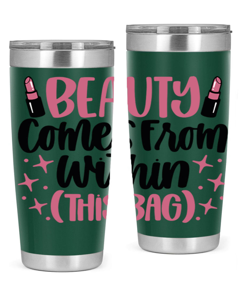 Beauty Comes From Within This Bag Style 138#- make up- Tumbler
