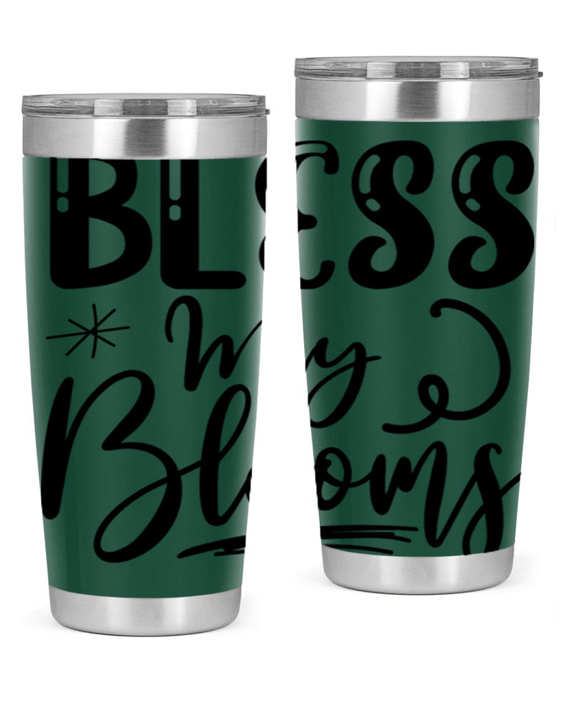 Bless My Blooms  63#- spring- Tumbler