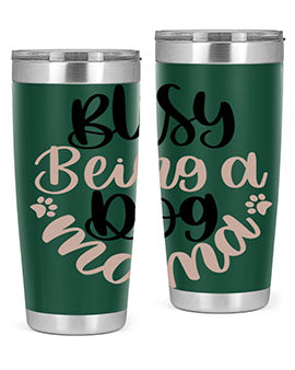 Busy Being A Dog Style 32#- dog- Tumbler
