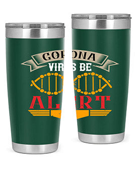 Corona Virus Be Alert Style 6#- corona virus- Tumbler
