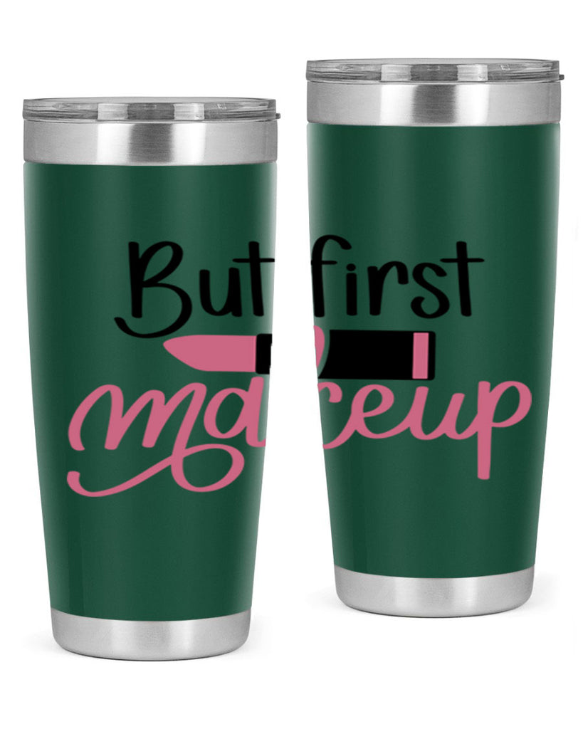 DXFBut First MakeupBut First Makeup Style 157#- make up- Tumbler