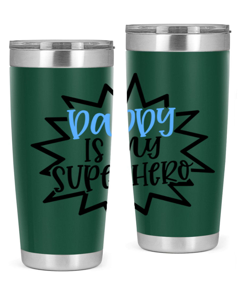 Daddy Is My Superhero Style 101#- baby- tumbler
