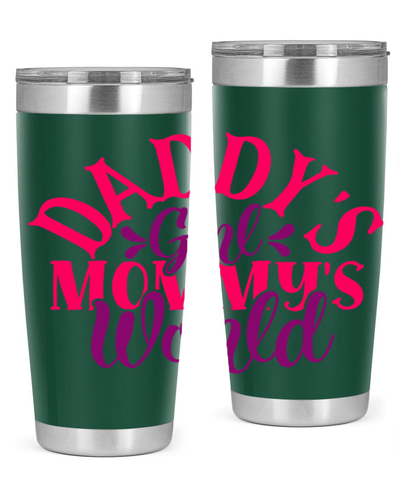 Daddys Girl Mommys World Style 268#- baby- tumbler