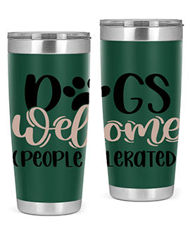 Dogs Welcome Style 21#- dog- Tumbler