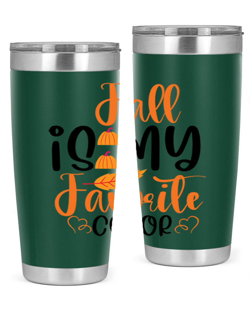 Fall Is My Favorite Color 118#- fall- Tumbler