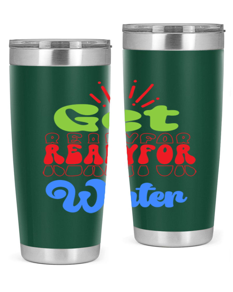 Get readyfor winter 115#- winter- Tumbler