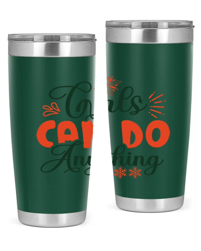 Girls Can Do Anything 116#- winter- Tumbler