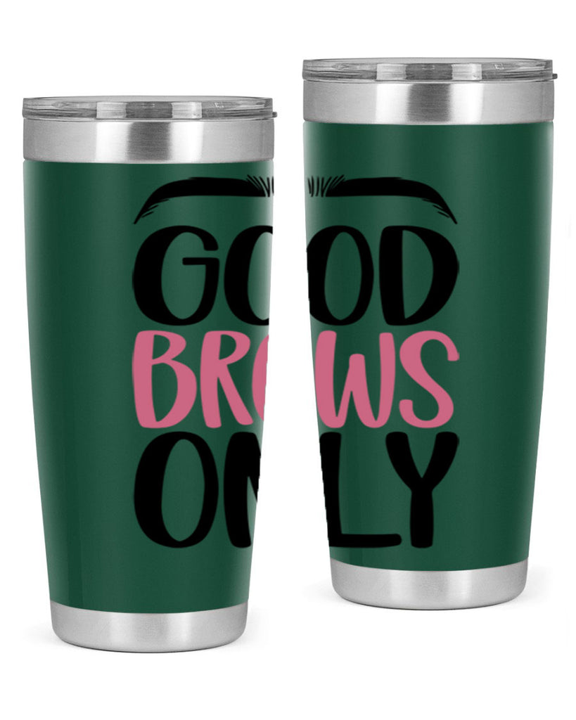 Good Brows Only Style 96#- make up- Tumbler