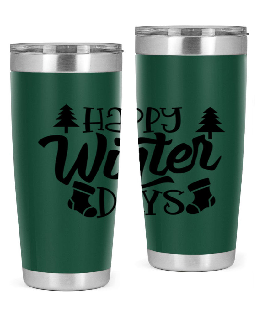 Happy Winter Days 122#- winter- Tumbler