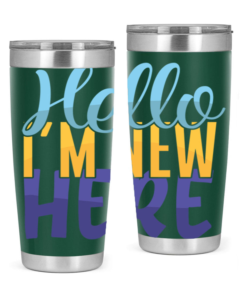 Hello Im New Here Style 261#- baby- tumbler