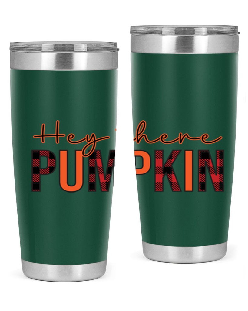 Hey there pumpkin 306#- fall- Tumbler