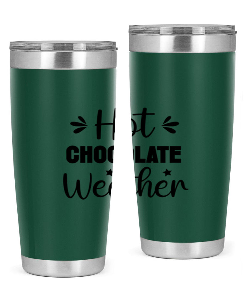 Hot Chocolate Weather 198#- winter- Tumbler